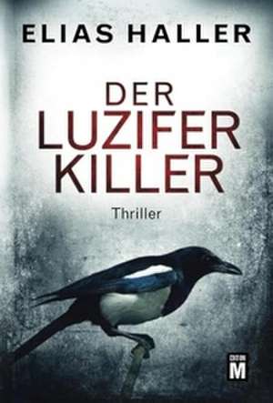 Der Luzifer-Killer de Elias Haller