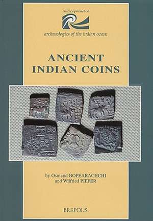 Ancient Indian Coins de Osmund Bopearachchi