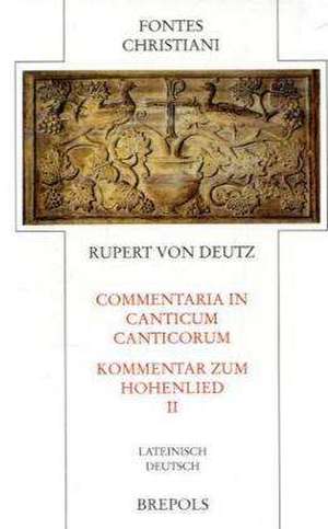 Commentari in Canticum Canticorum 2 de Rupert von Deutz