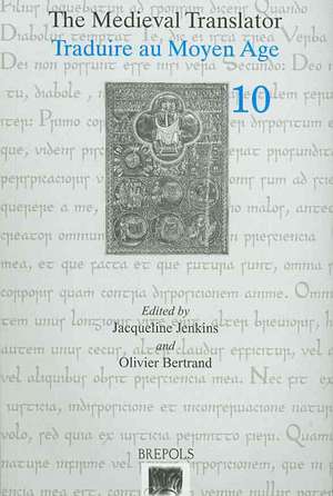 The Medieval Translator. Traduire Au Moyen Age: Traduire Au Moyen Age de J. Jenkins