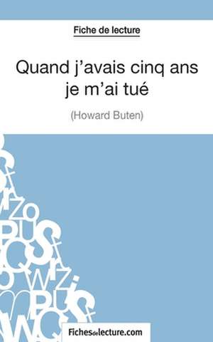 Quand j'avais cinq ans je m'ai tué d'Howard Buten (Fiche de lecture) de Grégory Jaucot