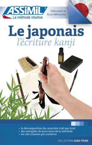 Le Japonais Lectriture Kanji de Catherine Garnier