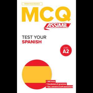 Qcm 300 Spanish Tests A2 (Espagnol Pour Anglais): (test Your Spanish--Level A2) de Anthony Bulger