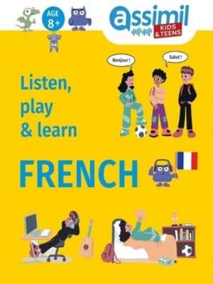 Listen, Play & Learn French de Anna Forgue