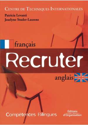 Recruter Français Anglais de Patricia Levanti