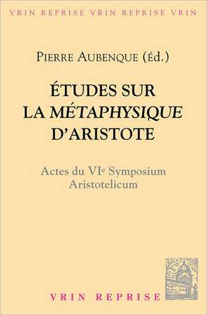 Etudes Sur La Metaphysique D'Aristote de Enrico Berti