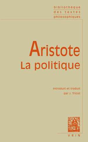 Aristote: La Politique de J. Tricot