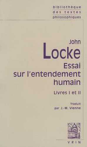 John Locke: Livres I-II de J.-M. Vienne