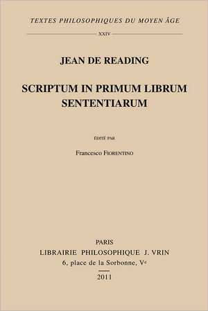 Jean de Reading: Scriptum In Primum Librum Sententiarum de Francesco Fiorentino