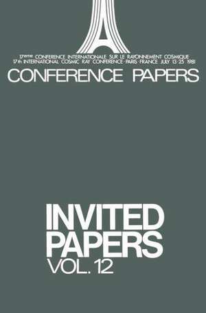 Invited Papers: Vol. 12 de Louis Leprince-Ringuet