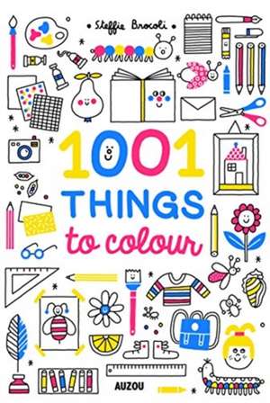 Brocoli, S: 1001 Things to Colour de Steffie Brocoli