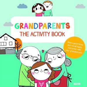 Notaert, A: Grandparents: The Activity Book de G. Djenati