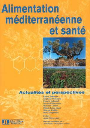 Alimenation Mediterraneenne et Sante de Pierre Besancon