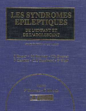 Les Les Syndromes Epileptiques de L'enfant et de L'adolescent de J. Roger