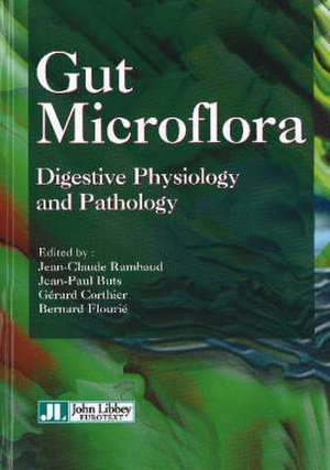 Gut Microflora de Jean-Claude Rambaud