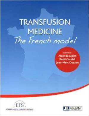 Transfusion Medicine de Alain Beauplet