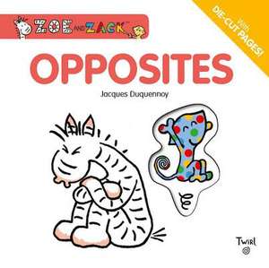 Opposites de Jacques Duquennoy