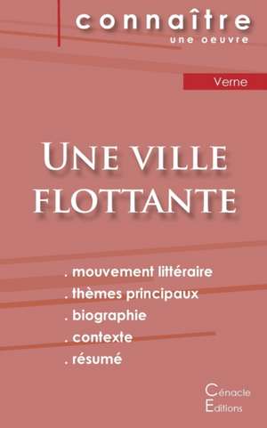 Fiche de lecture Une ville flottante de Jules Verne (Analyse littéraire de référence et résumé complet) de Jules Verne