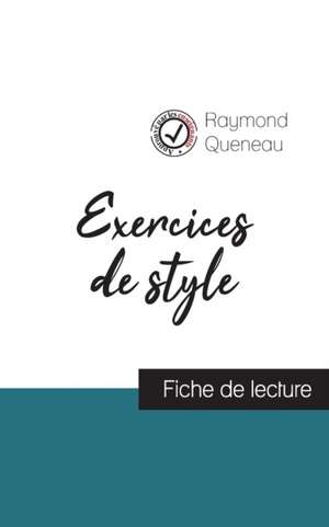 Exercices de style de Raymond Queneau (fiche de lecture et analyse complète de l'¿uvre) de Raymond Queneau