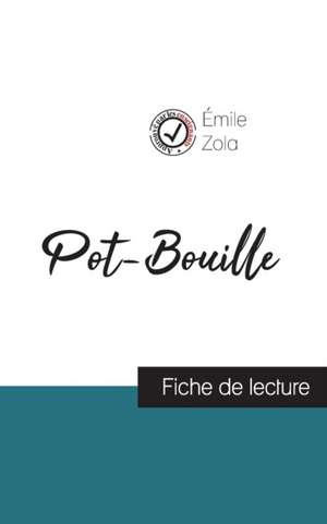 Pot-Bouille de Émile Zola (fiche de lecture et analyse complète de l'oeuvre) de Émile Zola