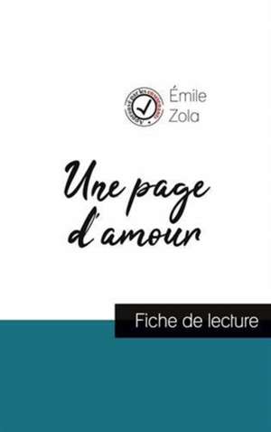 Une page d'amour de Émile Zola (fiche de lecture et analyse complète de l'oeuvre) de Émile Zola