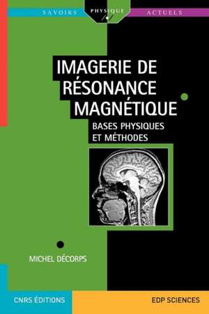 Imagerie de Resonance Magnetique de Michel D. Corps