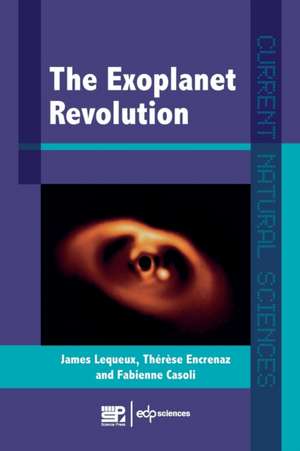 The Exoplanets Revolution de James Lequeux