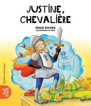 Justine, Chevalière de Émilie Rivard