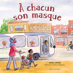 À Chacun Son Masque de Marla Lesage