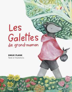 Les Galettes de Grand-Maman de Emilie Plank