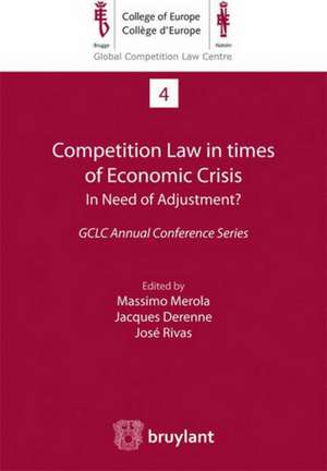 Competition Law in times of Economic Crisis: in Need of Adjustment ? de Jacques Derenne