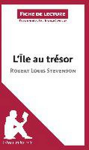 L'Île au trésor de Robert Louis Stevenson (Analyse de l'oeuvre) de Lepetitlitteraire