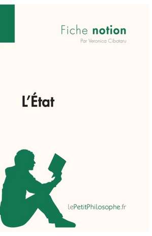 L'État (Fiche notion) de Veronica Cibotaru