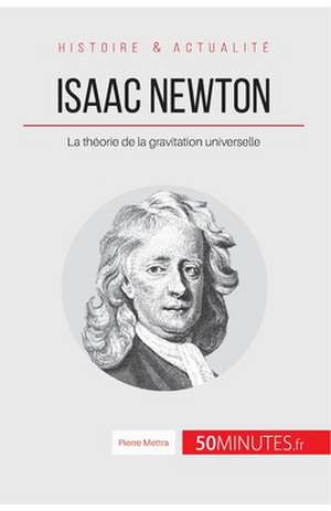 Isaac Newton de Pierre Mettra