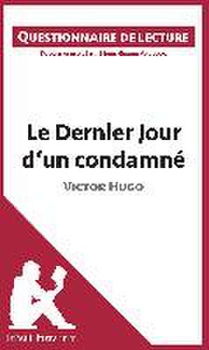 Le Dernier Jour d'un condamné de Victor Hugo de Lepetitlitteraire