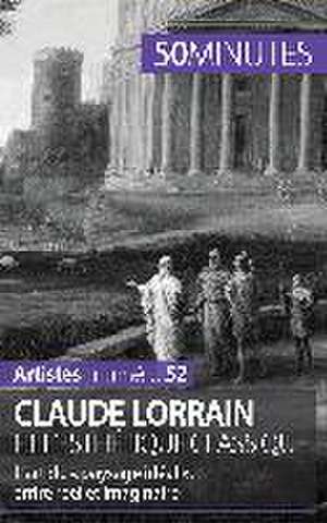 Claude Lorrain et l'esthétique classique de Tatiana Sgalbiero