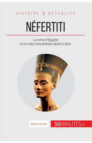 Néfertiti de Mylène Théliol