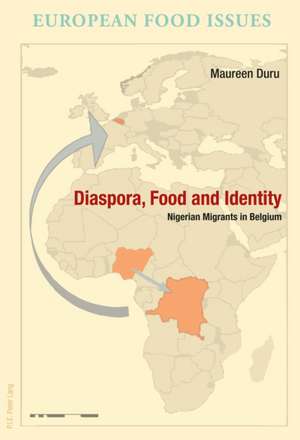 Diaspora, Food and Identity de Duru, Maureen