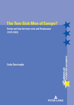 The Two Sick Men of Europe? de Giulia Bentivoglio