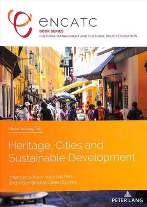 Heritage, Cities and Sustainable Development