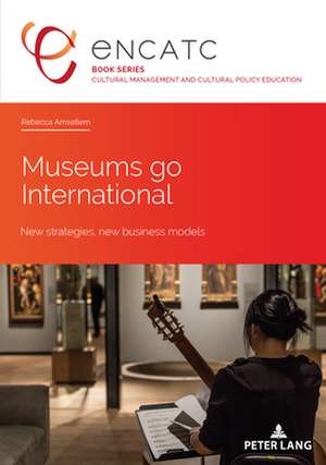 Museums go International de Rebecca Amsellem