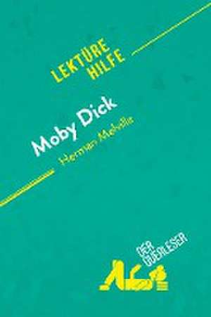 Moby Dick von Herman Melville (Lektürehilfe) de Sophie Urbain