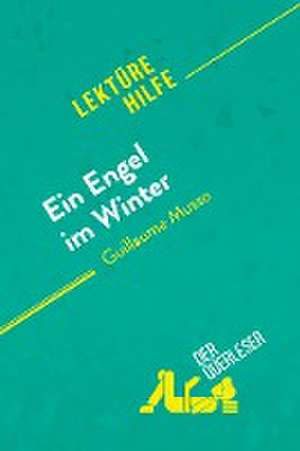 Ein Engel im Winter von Guillaume Musso (Lektürehilfe) de der Querleser