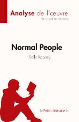 Normal People de Sally Rooney (Analyse de l'¿uvre) de Cassandra Gibbons