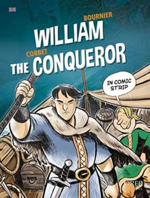 William the Conqueror de Isabelle Bournier
