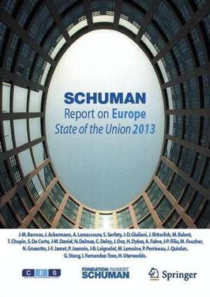 Schuman Report on Europe: State of the Union 2013 de Foundation Schuman