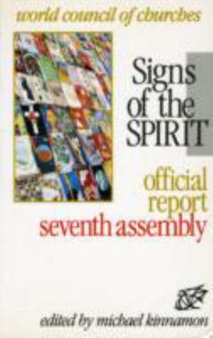 Signs of the Spirit de Michael Kinnamon