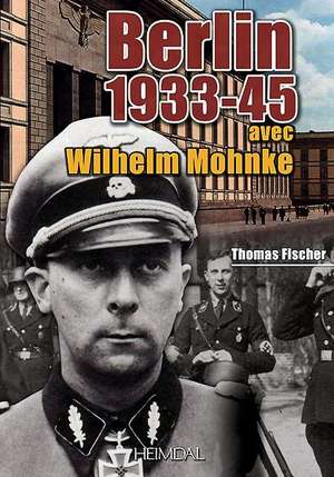 Berlin 1933-45 de Thomas Fischer