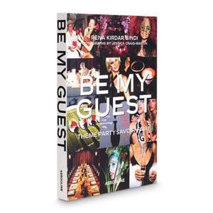 Be My Guest: Theme Party Savoir-Faire de Rena Kirdar Sindi