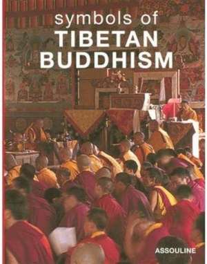 Symbols of Tibetan Buddhism de Claude B Levenson